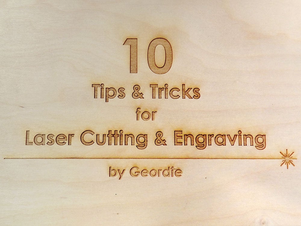 Laser Etching For Makers: 10 Ways To Be More Productive